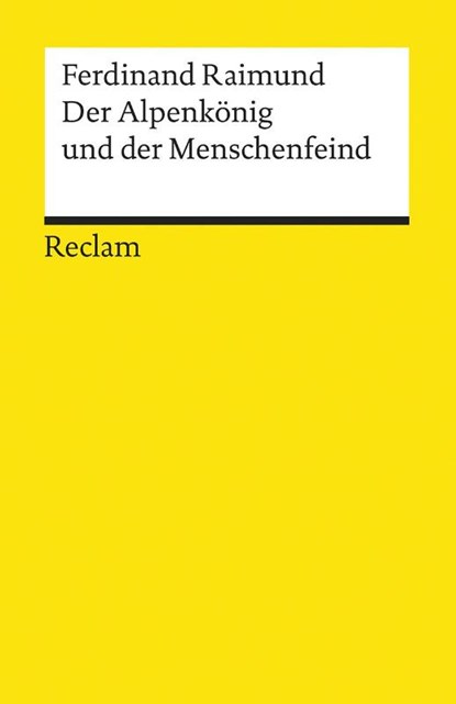 Der Alpenkönig und der Menschenfeind, Ferdinand Raimund - Paperback - 9783150001806