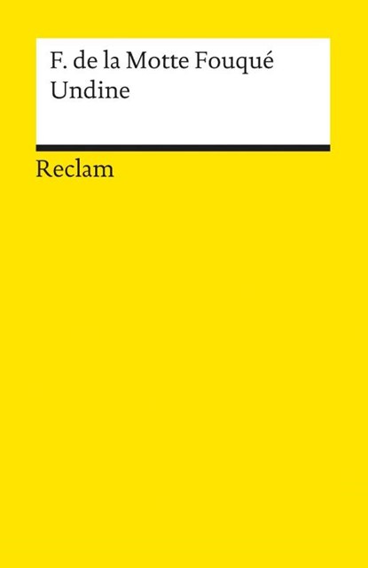 Undine. Eine Erzählung, Friedrich de la Motte Fouqué - Paperback - 9783150004913