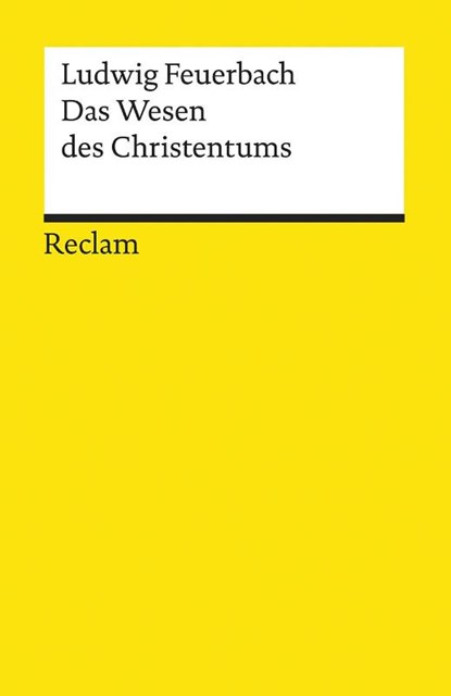 Das Wesen des Christentums, Ludwig Feuerbach - Paperback - 9783150045718