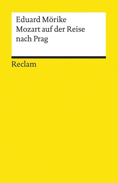 Mozart auf der Reise nach Prag, Eduard Mörike - Paperback - 9783150047415