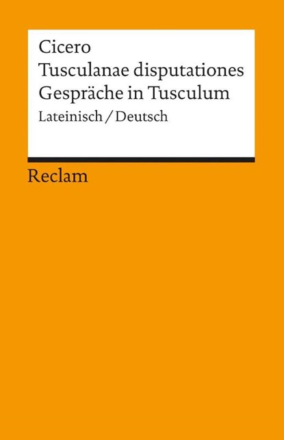 Tusculanae disputationes / Gespräche in Tusculum, Marcus Tullius Cicero - Paperback - 9783150050286