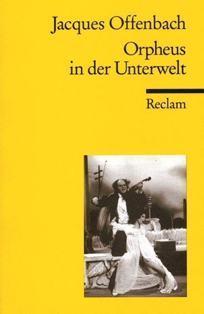 Orpheus in der Unterwelt, Jacques Offenbach - Paperback - 9783150066393