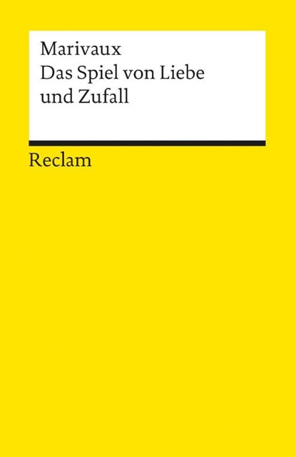 Das Spiel von Liebe und Zufall. Komödie in drei Akten, Pierre C de Marivaux - Paperback - 9783150086049