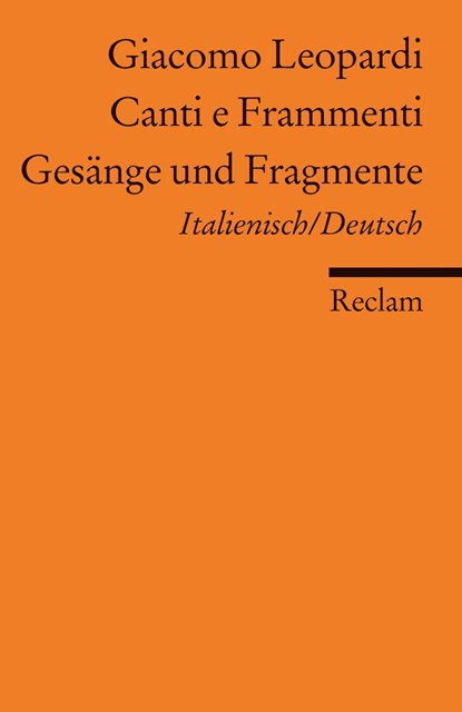 Gesänge und Fragmente / Canti e Frammenti, Giacomo Leopardi - Paperback - 9783150086544