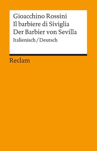 Der Barbier von Sevilla / Il barbiere di Siviglia, Gioacchino Rossini - Paperback - 9783150089989