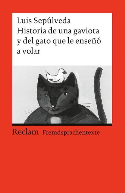 Historia de una gaviota y del gato que le enseno a volar, Luis Sepulveda - Paperback - 9783150091333