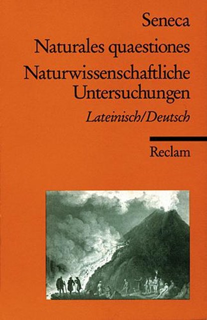 Naturwissenschaftliche Untersuchungen / Naturales quaestiones, Seneca - Paperback - 9783150096444