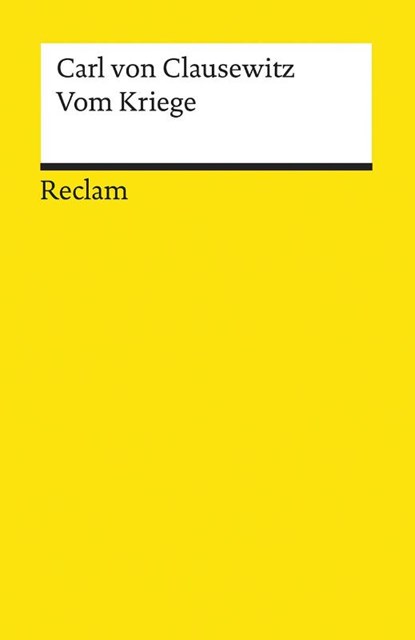 Vom Kriege, Carl von Clausewitz - Paperback - 9783150099612