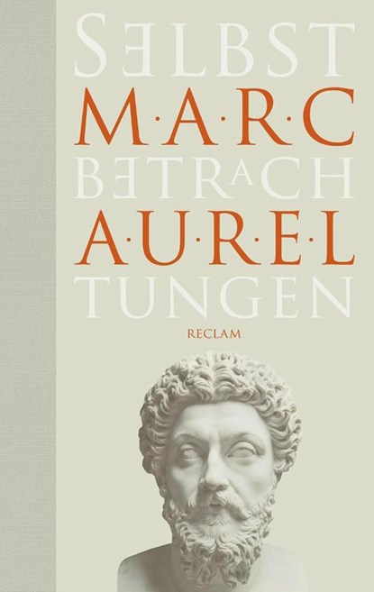 Selbstbetrachtungen, Marc Aurel - Gebonden - 9783150109830