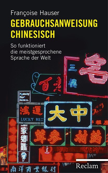 Gebrauchsanweisung Chinesisch, Françoise Hauser - Paperback - 9783150109939