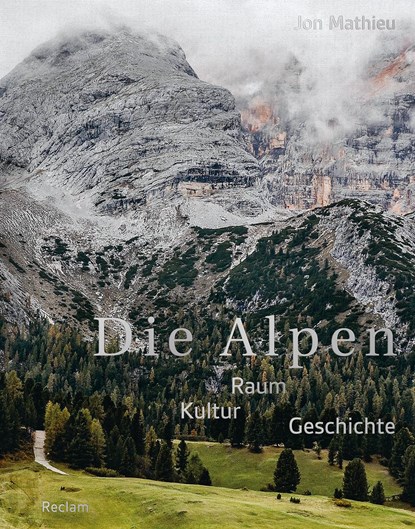 Die Alpen, Jon Mathieu - Gebonden - 9783150110294
