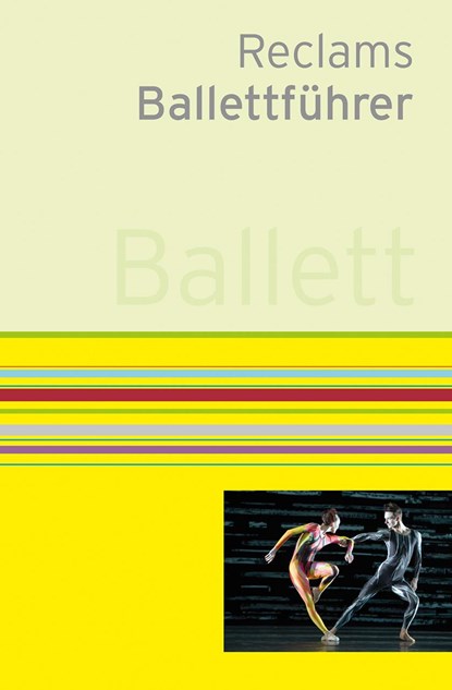 Reclams Ballettführer, Klaus Kieser ; Katja Schneider - Gebonden - 9783150110300