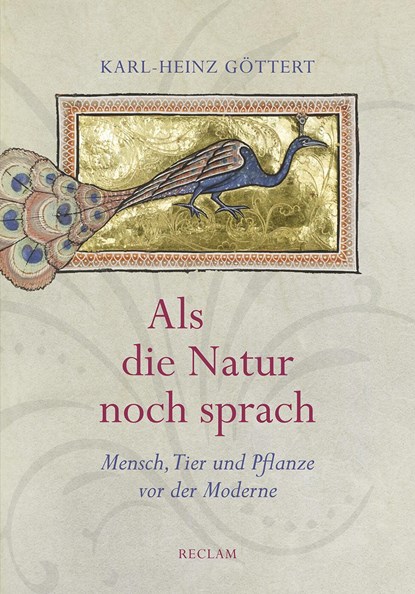 Als die Natur noch sprach, Karl-Heinz Göttert - Gebonden - 9783150112045