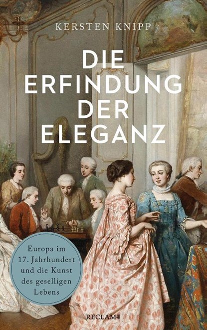Die Erfindung der Eleganz, Kersten Knipp - Gebonden - 9783150114193