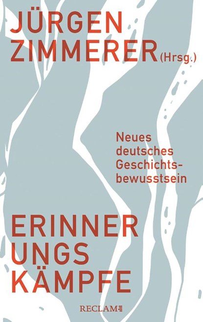 Erinnerungskämpfe, Jürgen Zimmerer - Paperback - 9783150114544