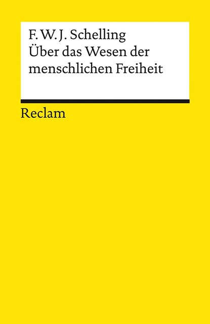 Über das Wesen der menschlichen Freiheit, Friedrich Wilhelm Joseph Schelling - Paperback - 9783150140123