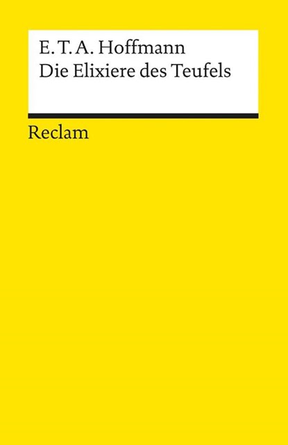 Die Elixiere des Teufels, E. T. A. Hoffmann - Paperback - 9783150140734