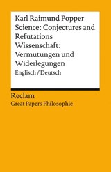 Science: Conjectures and Refutations / Wissenschaft: Vermutungen und Widerlegungen - Karl Raimund Popper - 9783150140765