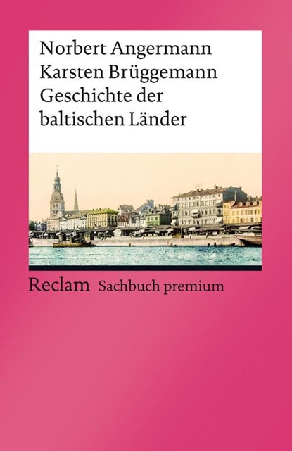Geschichte der baltischen Länder, Norbert Angermann ; Karsten Brüggemann - Paperback - 9783150141632
