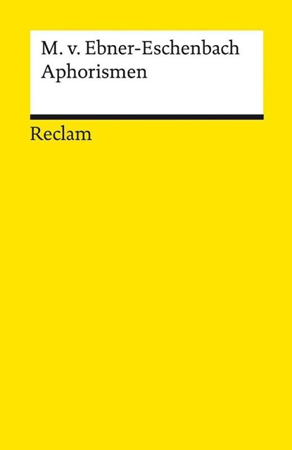 Aphorismen, Marie Von Ebner-Eschenbach - Paperback - 9783150143285