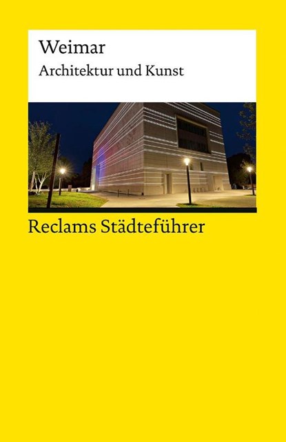Reclams Städteführer Weimar. Architektur und Kunst, Klaus Gallas - Paperback - 9783150143414