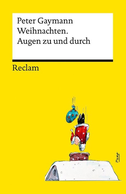 Weihnachten. Augen zu und durch, Peter Gaymann - Paperback - 9783150144602