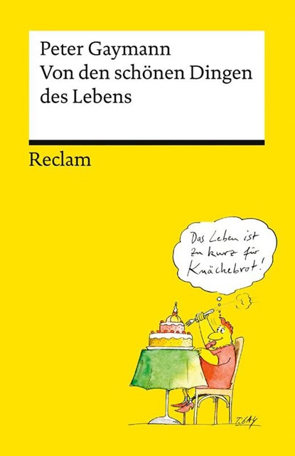Von den schönen Dingen des Lebens, Peter Gaymann - Paperback - 9783150144619