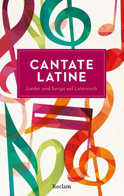 Cantate Latine. Lieder und Songs auf Lateinisch, Franz Schlosser - Paperback - 9783150146040