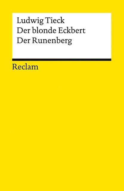 Der blonde Eckbert · Der Runenberg. Märchen, Ludwig Tieck - Paperback - 9783150146934