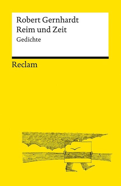 Reim und Zeit. Gedichte, Robert Gernhardt - Paperback - 9783150146989