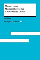 Abiturwissen Latein - Markus Janka ; Michael Stierstorfer - 9783150152461