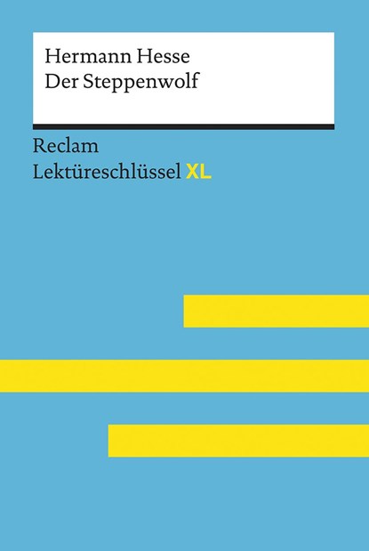 Lektüreschlüssel XL. Hermann Hesse: Der Steppenwolf, Georg Patzer - Paperback - 9783150154724