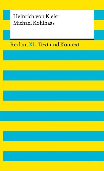 Michael Kohlhaas. Textausgabe mit Kommentar und Materialien, Heinrich Von Kleist - Paperback - 9783150161449