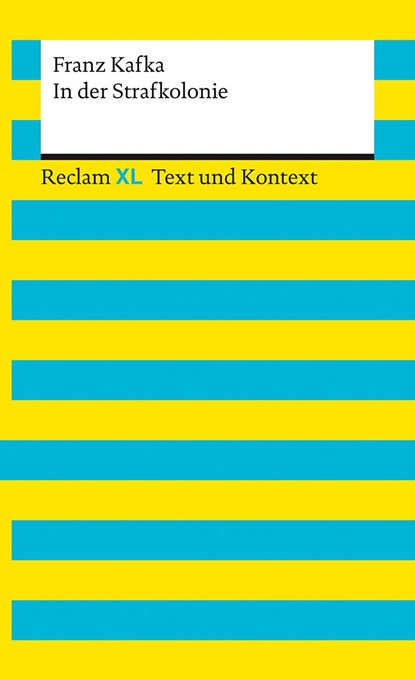 In der Strafkolonie. Textausgabe mit Kommentar und Materialien, Franz Kafka - Paperback - 9783150161616