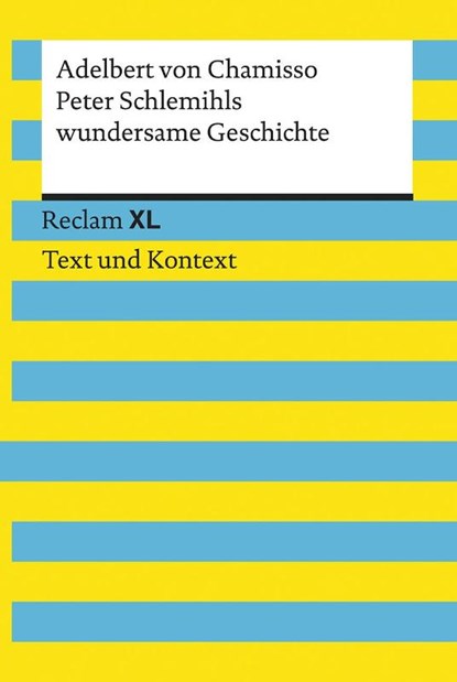 Peter Schlemihls wundersame Geschichte. Textausgabe mit Kommentar und Materialien, Adelbert Von Chamisso - Paperback - 9783150161692