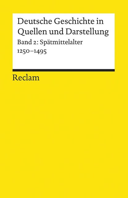 Deutsche Geschichte 2 in Quellen und Darstellungen, Jean-Marie Moeglin ; Rainer A. Müller - Paperback - 9783150170021
