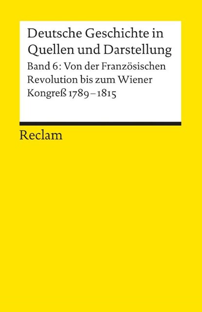 Deutsche Geschichte 6 in Quellen und Darstellung, Walter Demel ; Uwe Puschner - Paperback - 9783150170069