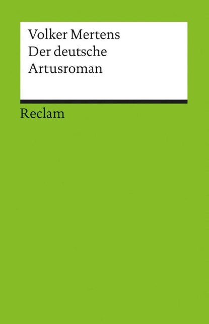 Der deutsche Artusroman, Volker Mertens - Paperback - 9783150176092