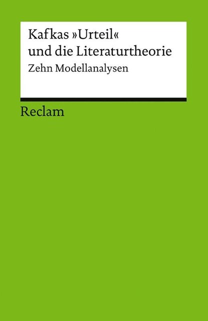Kafkas "Urteil" und die Literaturtheorie. Zwölf Modellanalysen, Oliver Jahraus ; Stefan Neuhaus - Paperback - 9783150176955