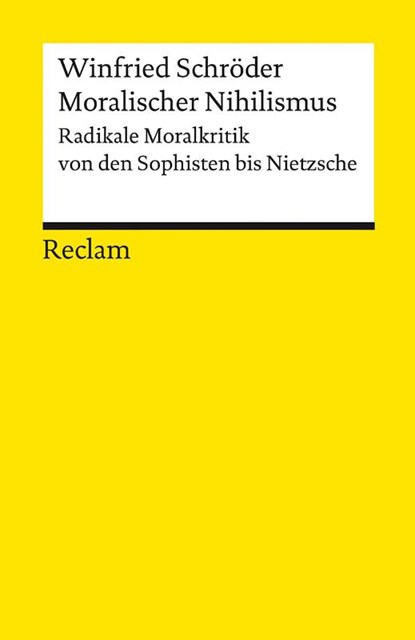 Moralischer Nihilismus, Winfried Schröder - Paperback - 9783150183823