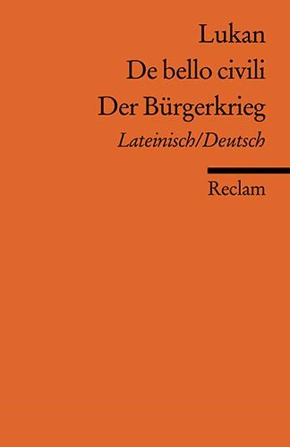 De bello civili /Der Bürgerkrieg, Lukan - Paperback - 9783150185117