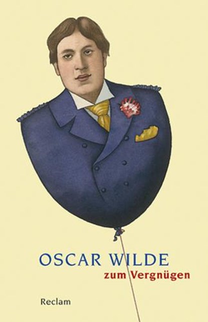 Oscar Wilde zum Vergnügen, Ulrich Horstmann - Paperback - 9783150188033