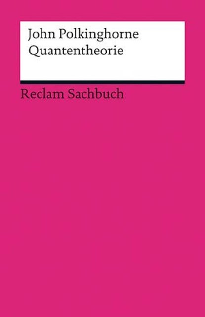 Quantentheorie, John Polkinghorne - Paperback - 9783150188613