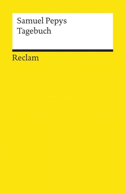 Tagebuch aus dem London des 17. Jahrhunderts, Samuel Pepys - Paperback - 9783150192498