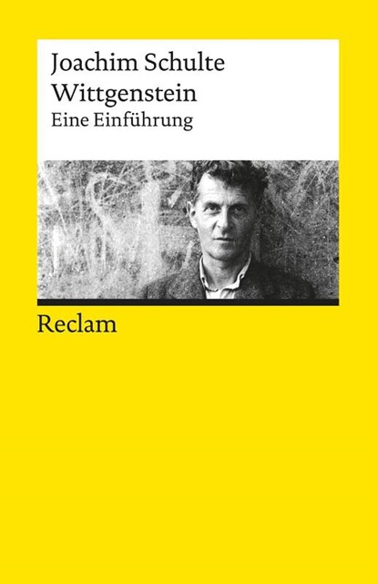 Wittgenstein. Eine Einführung, Joachim Schulte - Paperback - 9783150193860