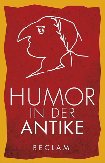 Humor in der Antike, Karl-Wilhelm Weeber - Paperback - 9783150195291