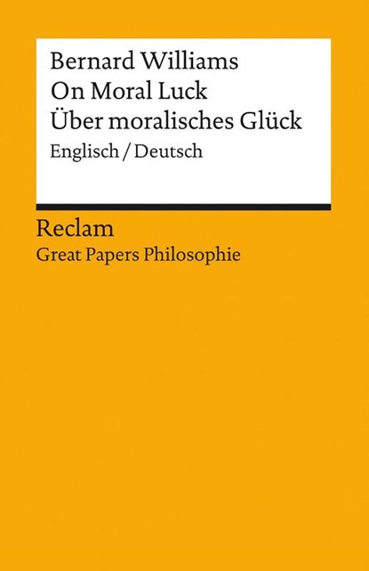 Moral Luck / Moralischer Zufall, Bernard Williams - Paperback - 9783150195819