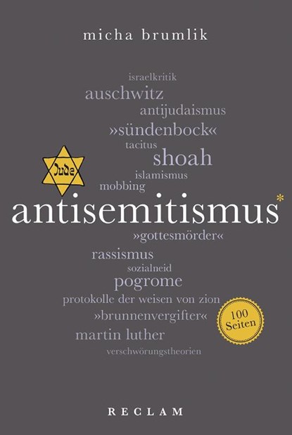 Antisemitismus. 100 Seiten, Micha Brumlik - Paperback - 9783150205334