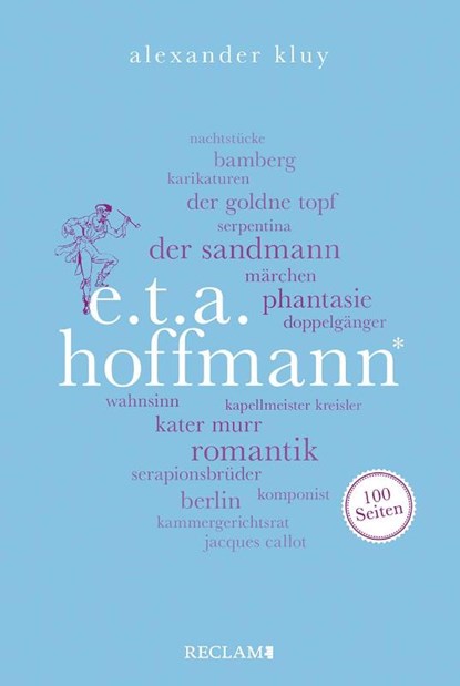 E. T. A. Hoffmann. 100 Seiten, Alexander Kluy - Paperback - 9783150205556