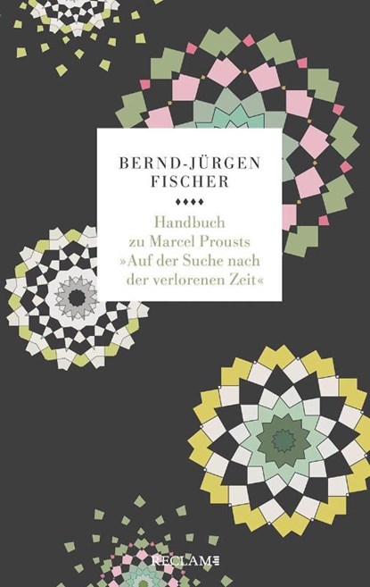 Handbuch zu Marcel Prousts »Auf der Suche nach der verlorenen Zeit«, Bernd-Jürgen Fischer - Paperback - 9783150206591